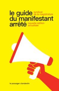 le guide du manifestant arrêté